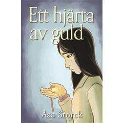 Ett hjärta av guld (Inbunden)