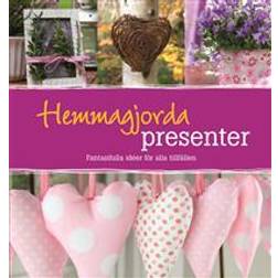 Hemmagjorda presenter: fantasifulla idéer för alla tillfällen (Inbunden)