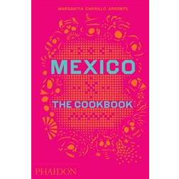 Mexico: the Cookbook door Margarita Carrillo Arronte (Hardcover, 2014)