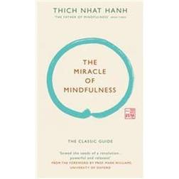 The Miracle of Mindfulness (Inbunden, 2015)