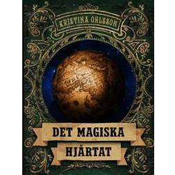 Det magiska hjärtat (Inbunden, 2016)