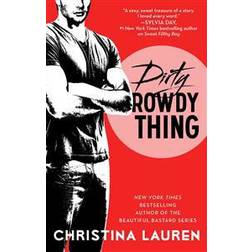 Dirty Rowdy Thing (Wild Seasons) (Paperback, 2014)