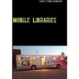 Mobile Libraries: Coffee Table Book (Inbunden, 2016)