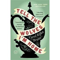 Tell the Wolves I'm Home (Paperback, 2013)