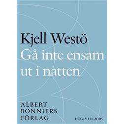 Gå inte ensam ut i natten (E-bok, 2014)