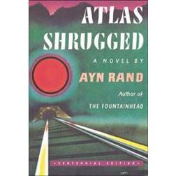 Atlas Shrugged: (Centennial Edition) (Hæftet, 2004)