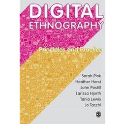 Digital Ethnography: Principles and Practice (Häftad, 2015)