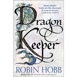 Dragon Keeper (The Rain Wild Chronicles, Book 1) (Paperback, 2016)