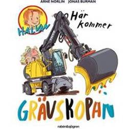 Här kommer grävskopan (Inbunden, 2009)