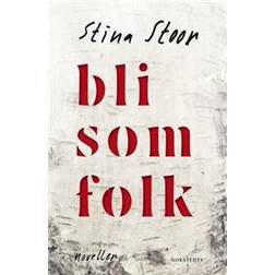 Bli som folk (E-bok, 2015)