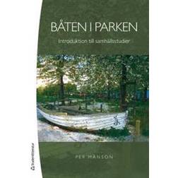 Båten i parken: introduktion till samhällsstudier (Häftad)