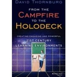 From the Campfire to the Holodeck (Hardcover, 2013)