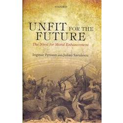 Unfit for the Future (Inbunden, 2012)