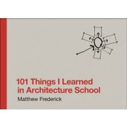 101 Things I Learned in Architecture School (Indbundet, 2007)