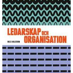 Ledarskap och organisation, Fakta och övningar (Häftad, 2015)
