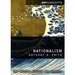 Nationalism: Theory, Ideology, History (Häftad, 2010)