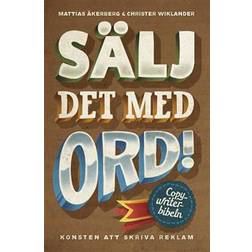 Sälj det med ord - Konsten att skriva reklam (E-bok)