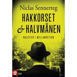 Hakkorset och halvmånen (E-bok, 2014)