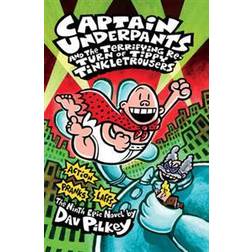 Captain Underpants and the Terrifying Return of Tippy Tinkletrousers (Paperback, 2013)