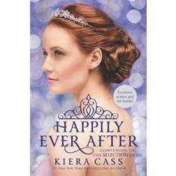 Happily Ever After: Companion to the Selection Series (Paperback, 2016)