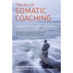 The Art of Somatic Coaching (Häftad, 2014)