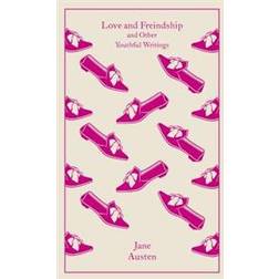Love and Freindship and Other Youthful Writings (Inbunden, 2015)