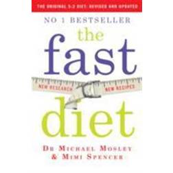 The Fast Diet: Lose Weight, Stay Healthy, Live Longer - Revised and Updated (Paperback, 2014)