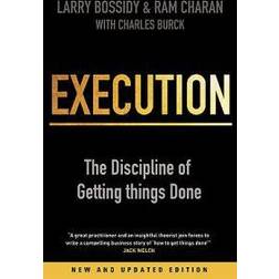 Execution: The Discipline of Getting Things Done (Paperback, 2011)