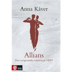 Allians: Den terapeutiska relationen i KBT (E-bok, 2014)