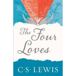 Four Loves (C. Lewis Signature Classic) (Paperback, 2012)