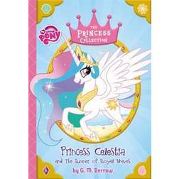 My Little Pony: Princess Celestia and the Summer of Royal Waves (Hardcover, 2015)