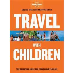 Lonely Planet Travel With Children (Paperback, 2015)