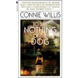 To Say Nothing of the Dog (Paperback, 2004)