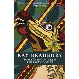 Something Wicked This Way Comes (FANTASY MASTERWORKS) (Paperback, 2015)