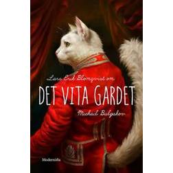 Om Det vita gardet av Michail Bulgakov (E-bok)