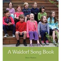 A Waldorf Song Book (Paperback, 2015)