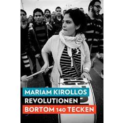 Revolutionen bortom 140 tecken (E-bok)