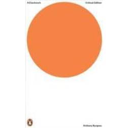 A Clockwork Orange: Restored Edition (Penguin Modern Classics) (Paperback, 2013)