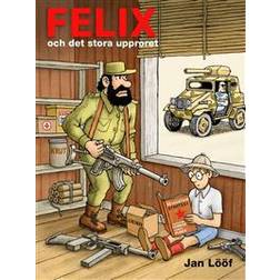 Felix och det stora upproret (E-bok)