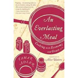 An Everlasting Meal: Cooking with Economy and Grace (Häftad, 2012)