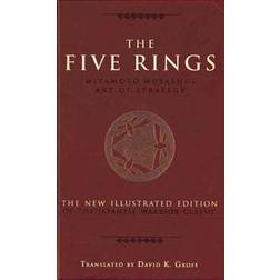 The Five Rings: Miyamoto Musashi's Art of Strategy (Hardcover, 2016)