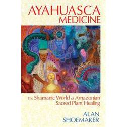 Ayahuasca Medicine (Häftad, 2014)