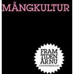 Mångkultur: Ett öppet samhälle (E-bok)