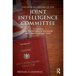 The Official History of the Joint Intelligence Committee (Paperback, 2015)