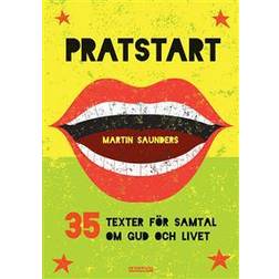 Pratstart - 35 texter för samtal om Gud och livet (Spiral, 2016)