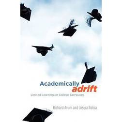 Academically Adrift (Häftad, 2011)