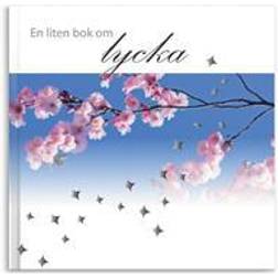En liten bok om lycka (Inbunden, 2012)