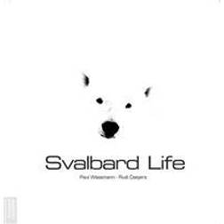 Svalbard Life (Hardcover, 2013)