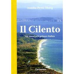 Il Cilento: ett annat och grönare Italien (Inbunden)