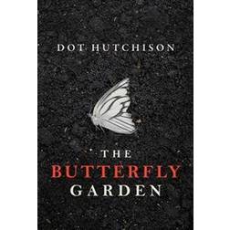 The Butterfly Garden (The Collector Series) (Paperback, 2016)